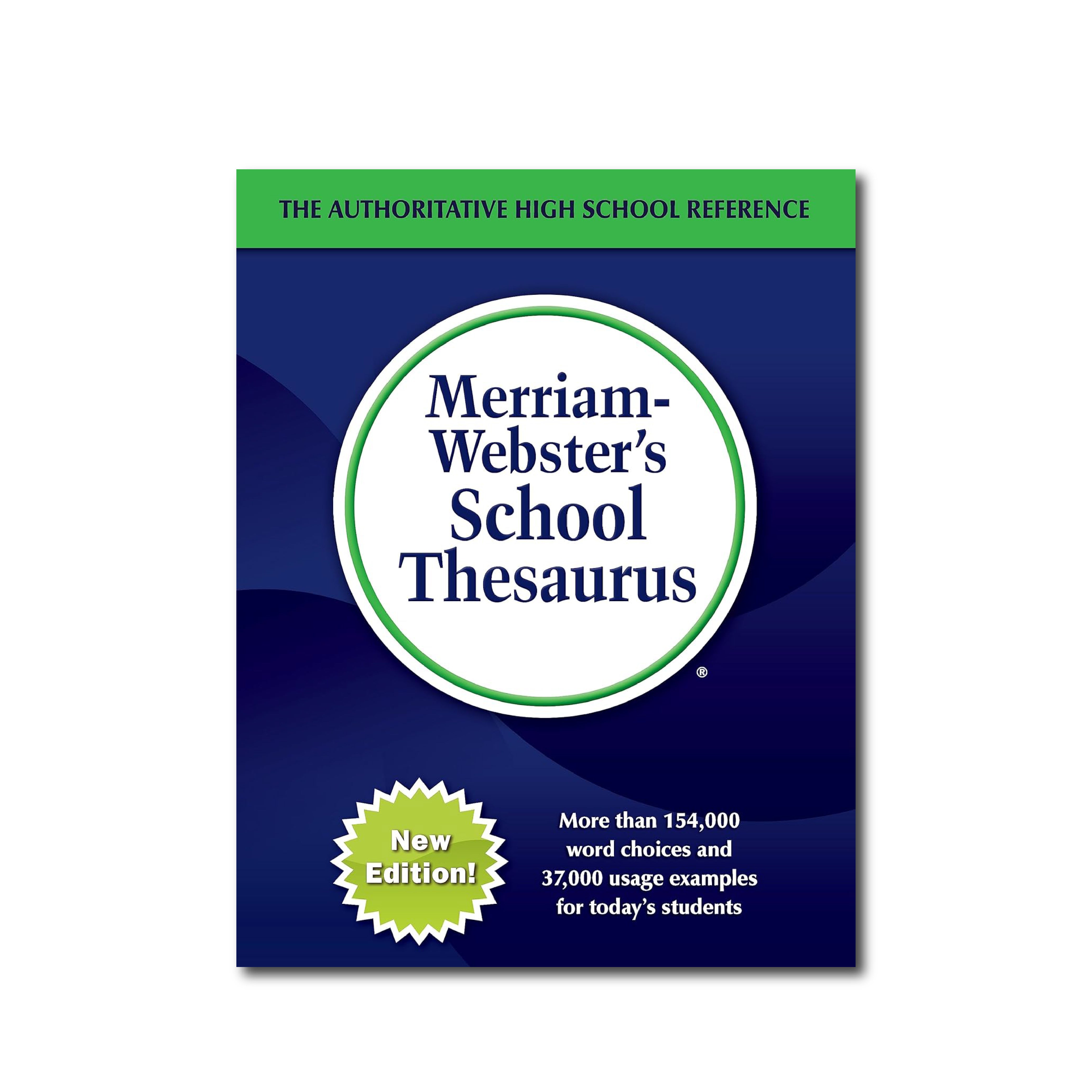 Merriam-Webster's School Thesaurus : Designed For Students Aged 14+