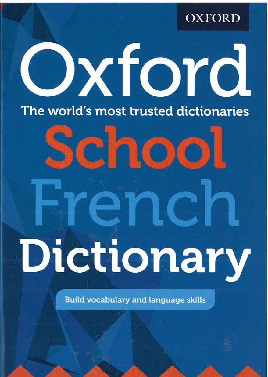 OXFORD SCHOOL FRENCH DICTIONARY