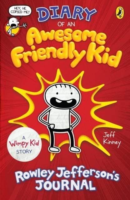 DIARY OF AN AWESOME FRIENDLY KID : ROWLEY JEFFERSON'S JOURNAL - JEFF KINNEY