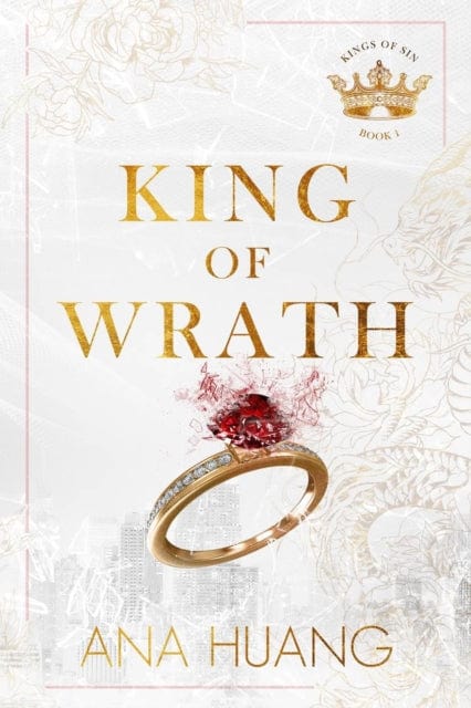 King Of Wrath : From The Bestselling Author Of The Twisted Series