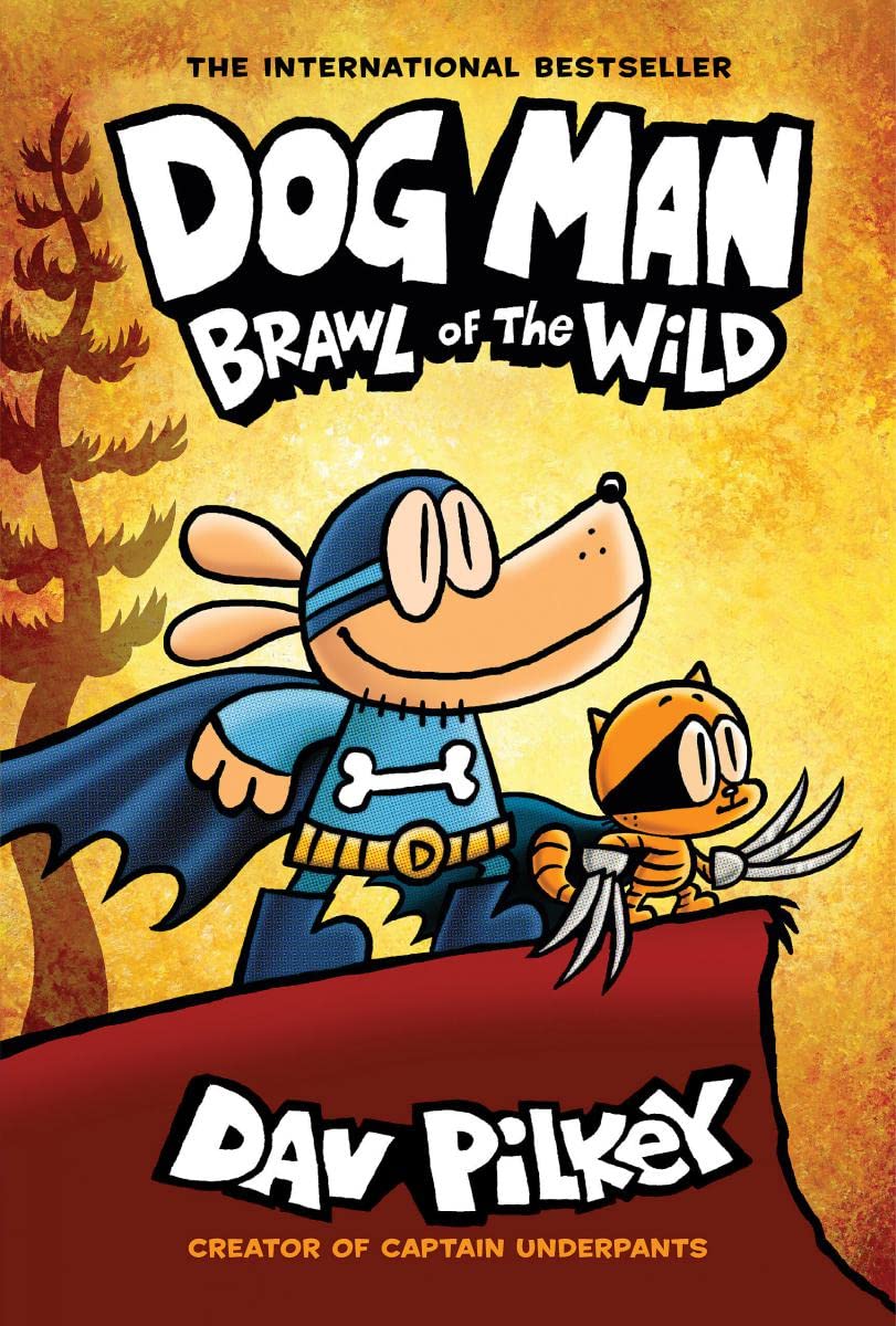 DOG MAN: BRAWL OF THE WILD: A GRAPHIC NOVEL (DOG MAN #6): من مبتكر CAPTAIN UNDERPANTS - DAV PILKEY