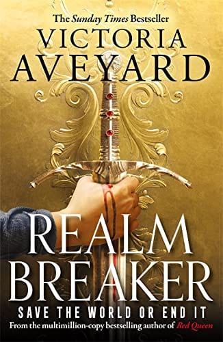 REALM BREAKER : FROM THE AUTHOR OF THE MULTIMILLION COPY BESTSELLING RED QUEEN SERIES