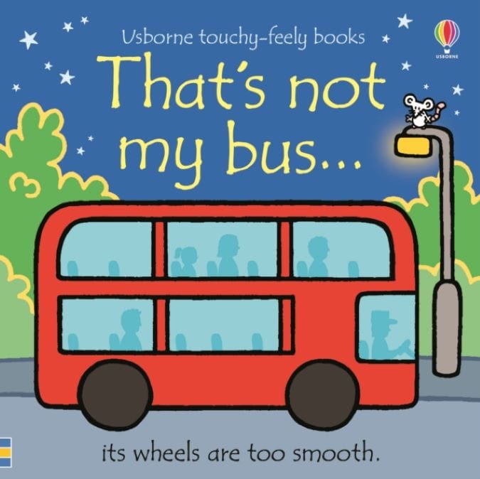 THAT'S NOT MY BUS...