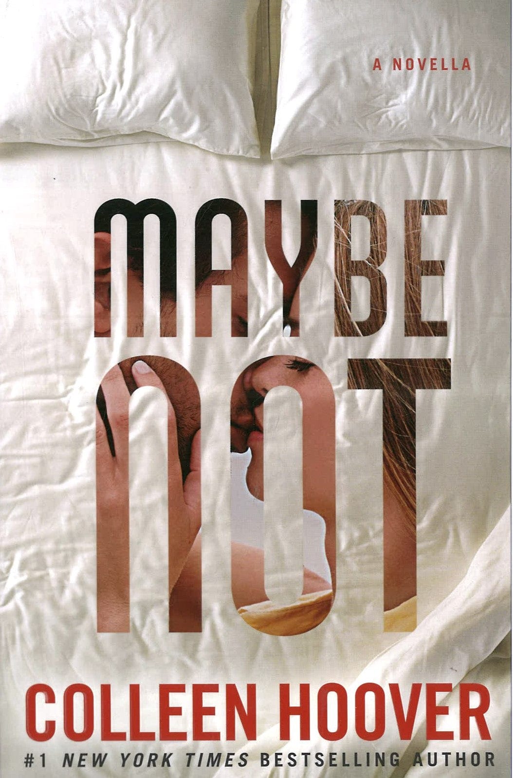 Maybe Not - A Novella  2: Maybe Someday Series