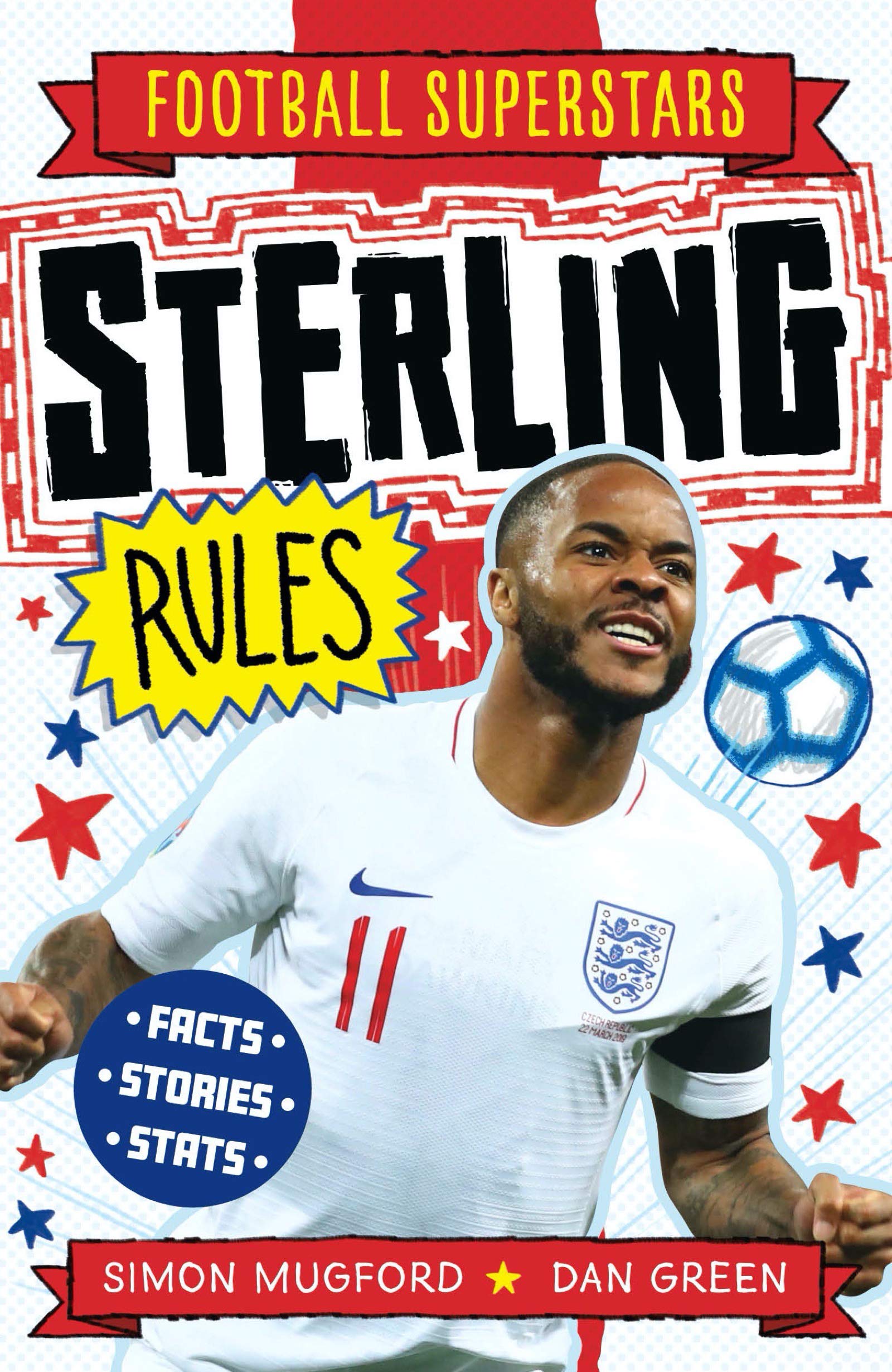 FOOTBALL SUPERSTARS: STERLING RULES