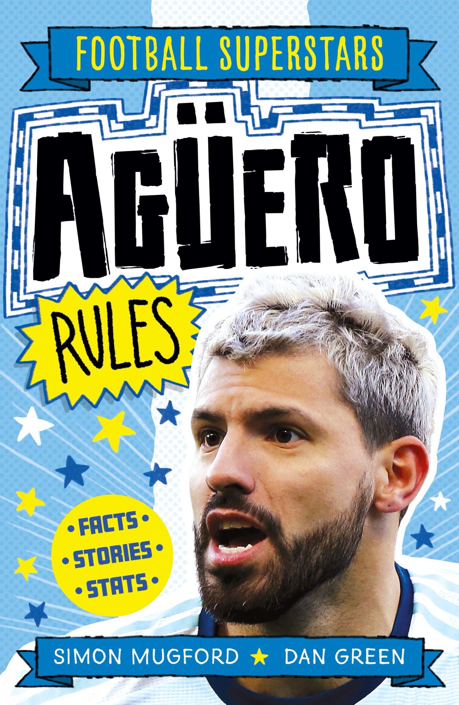 FOOTBALL SUPERSTARS: AGÜERO RULES