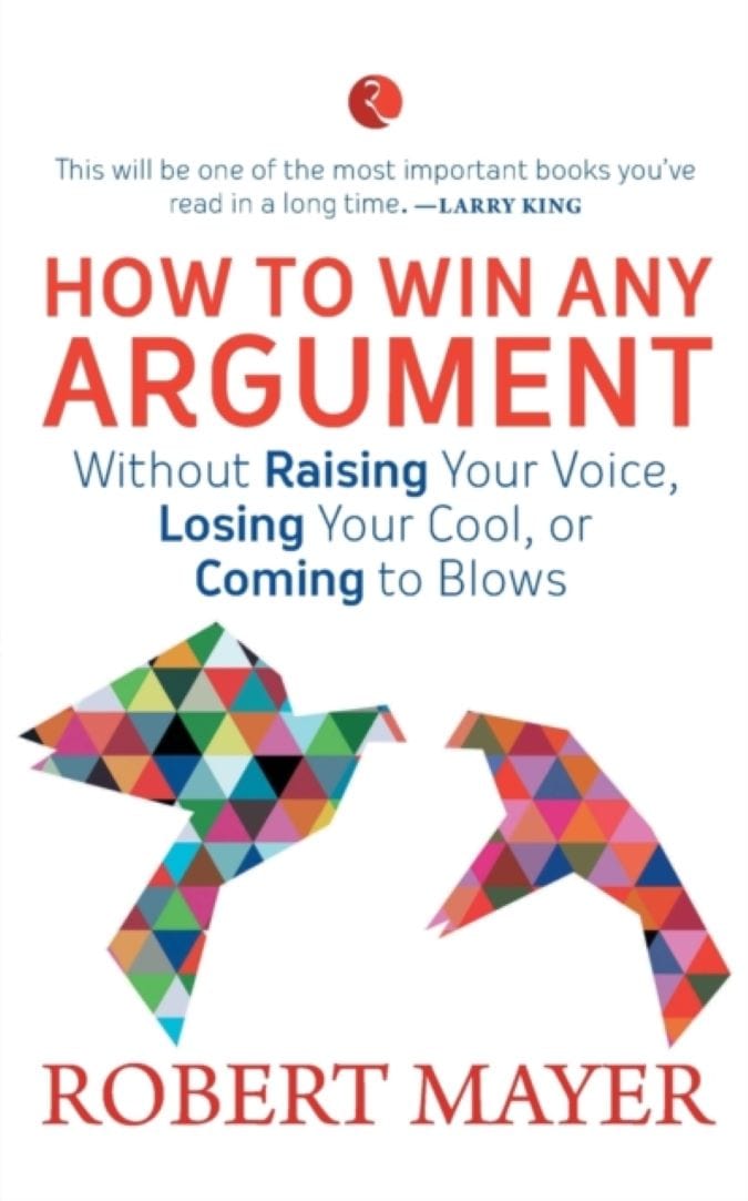 HOW TO WIN ANY ARGUMENT